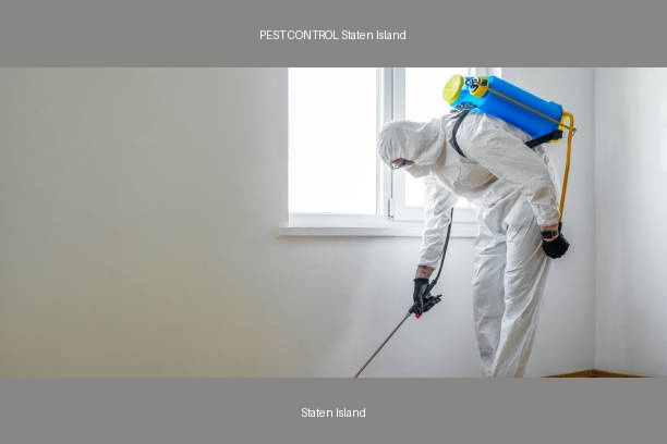 PEST CONTROL Staten Island